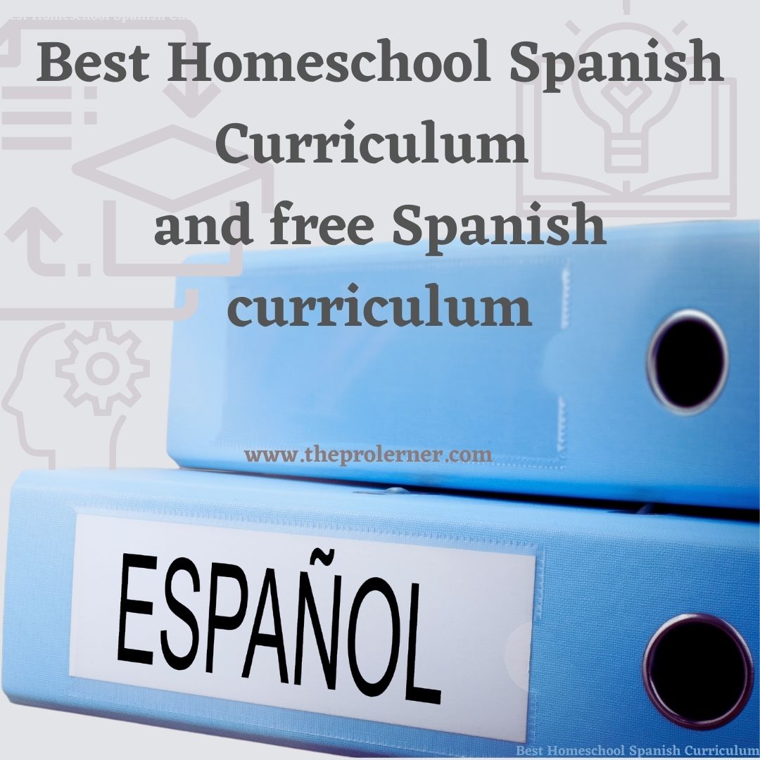 Best Homeschool Spanish Curriculum